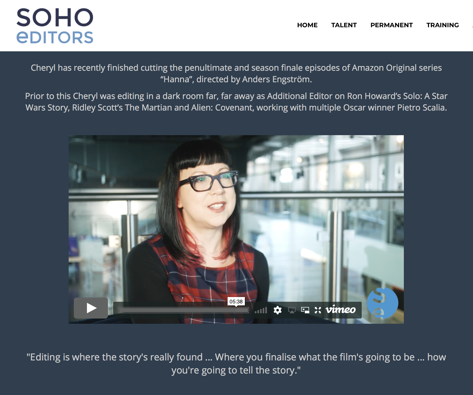 Full interview available on Soho Editors Creative's Blog